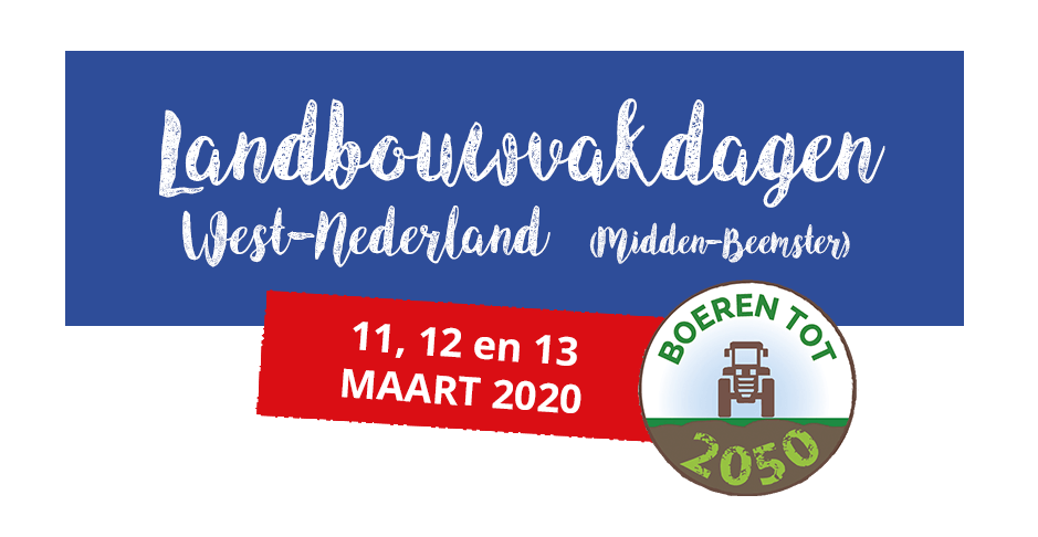 Landbouwdagen West-Nederland 11,12 en 13 maart 2020